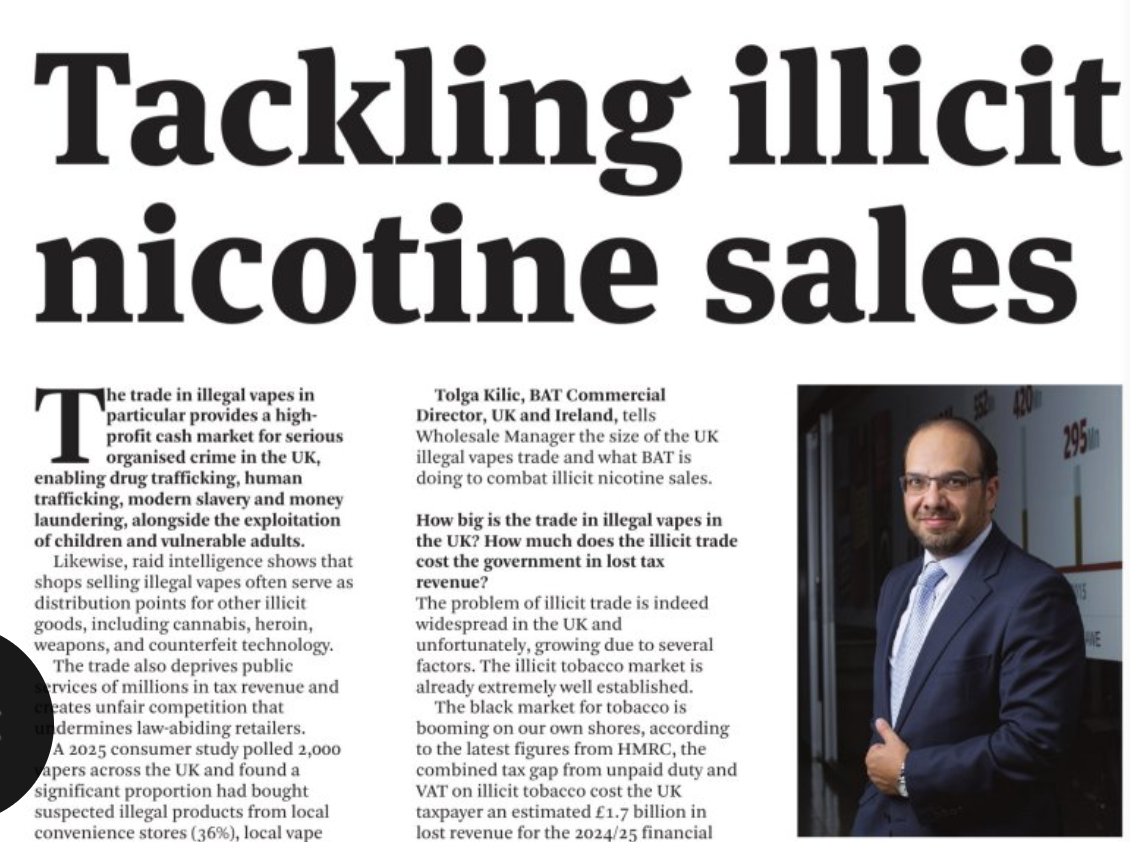 BAT UK Director Tolga Kilic Says Illicit Nicotine Market Squeezes Legal Retailers Amid Rising Compliance Costs